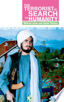 The terrorist in search of humanity : militant Islam and global politics /