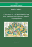 Il Danubio e i fiumi di Babilonia : studi sulla letteratura ungherese moderna e contemporanea /