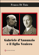 Gabriele d'Annunzio e il figlio Veniero /