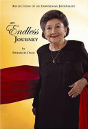 An endless journey : reflections of an Indonesian journalist /