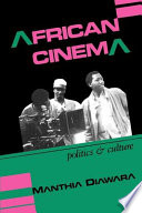 African cinema : politics  culture /