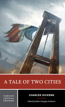 A tale of two cities : authoritative text, context, criticism /