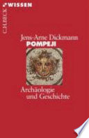 Pompeji : Archäologie und Geschichte /