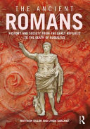 The ancient Romans : a social and political history from the early Republic to the death of Augustus /