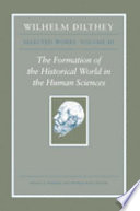 The formation of the historical world in the human sciences /