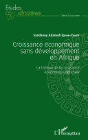 Croissance économique sans développement en Afrique : la théorie de la croissance économique optimale /