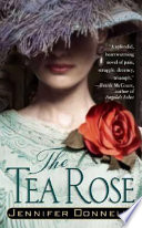 The tea rose /