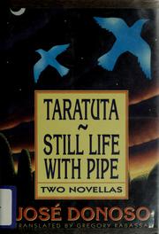 Taratuta ; and, Still life with pipe : two novellas /