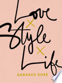 Love x style x life /