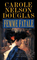 Femme fatale : an Irene Alder novel /