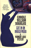 Cat in an indigo mood : a Midnight Louie mystery /
