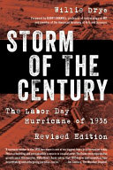 Storm of the century : the Labor Day hurricane of 1935 /