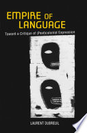 Empire of language : toward a critique of colonial expression /