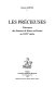 Les pre��cieuses : naissance des femmes de lettres en France au XVIIe sie��cle /