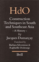 Construction techniques in South and Southeast Asia : a history /