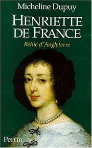 Henriette de France, reine d'Angleterre /
