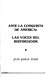 Bartolomé de las Casas ante la conquista de América : las voces del historiador /