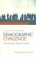 Europe's coming demographic challenge : unlocking the value of health /