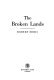 The broken lands /