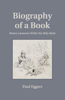 Biography of a book : Henry Lawson's While the billy boils /