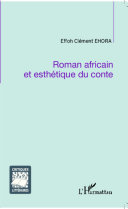 Roman africain et esthétique du conte /