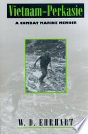 Vietnam-Perkasie : a combat marine memoir /
