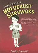 I was a child of Holocaust survivors /