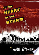 To the heart of the storm /