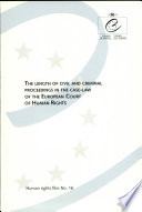 The length of civil and criminal proceedings in the case-law of the European Court of Human Rights /