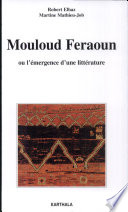 Mouloud Feraoun, ou, L�emergence dune litt�erature /