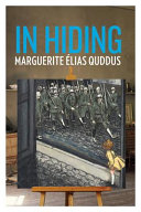 In hiding : a memoir illustrated by the author /