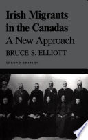 Irish migrants in the Canadas : a new approach /