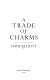 A trade of charms /