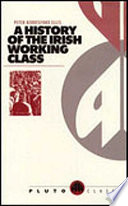 A history of the Irish working class /