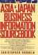 The Asia & Japan business information sourcebook /