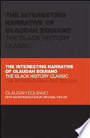 The interesting narrative of Olaudah Equiano : the Black history classic /