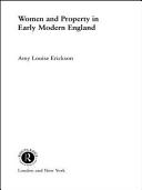 Women and property in early modern England /