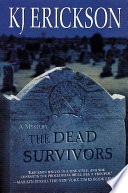 The dead survivors /