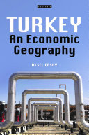 Turkey, an Economic Geography /