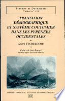 Transition d�emographique et syst�eme coutumier dans les Pyr�en�ees occidentales /