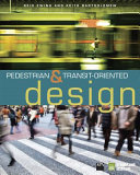 Pedestrian- & transit-oriented design /