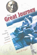 The great Journey : the peopling of ancient America /