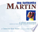 My brother Martin : a sister remembers growing up with the Rev. Dr. Martin Luther King, Jr. /