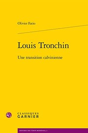 Louis Tronchin : une transition calvinienne /