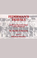 Federman's travels : by bike and boat from Poland to the Land of Israel /
