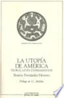 La utop�ia de Am�erica : teor�ia, leyes, experimentos /