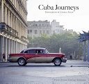 Cuba journeys /