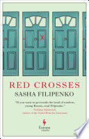 Red Crosses / Sasha Filipenko