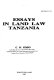 Essays in land law, Tanzania /