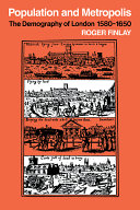 Population and metropolis : the demography of London, 1580-1650 /